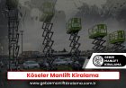 Köseler Manlift Kiralama