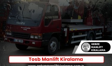 Tosb Manlift Kiralama
