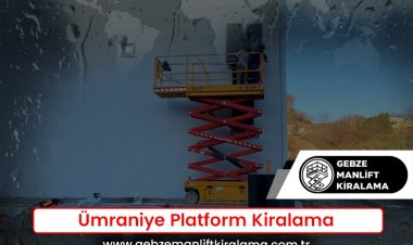 Ümraniye Platform Kiralama