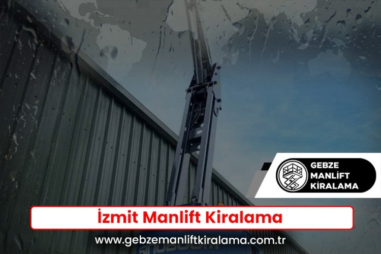 İzmit Manlift Kiralama