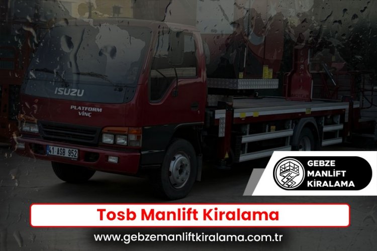 Tosb Manlift Kiralama