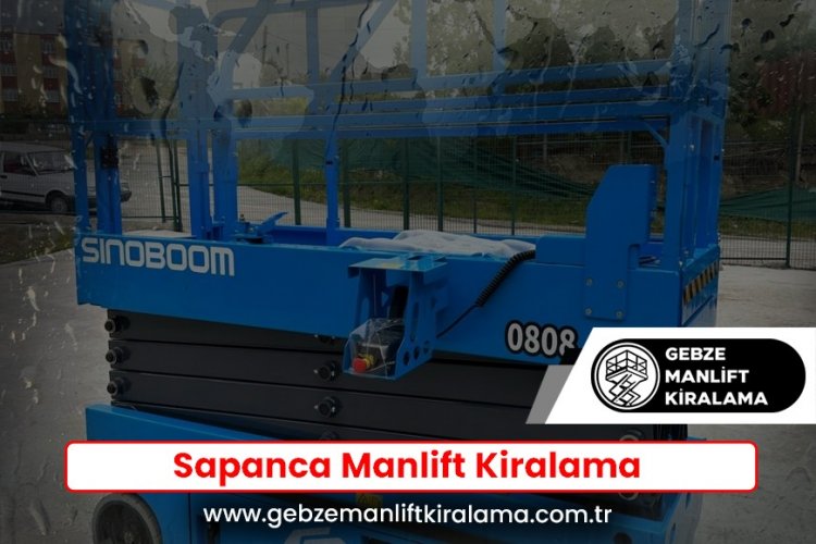 Sapanca Manlift Kiralama