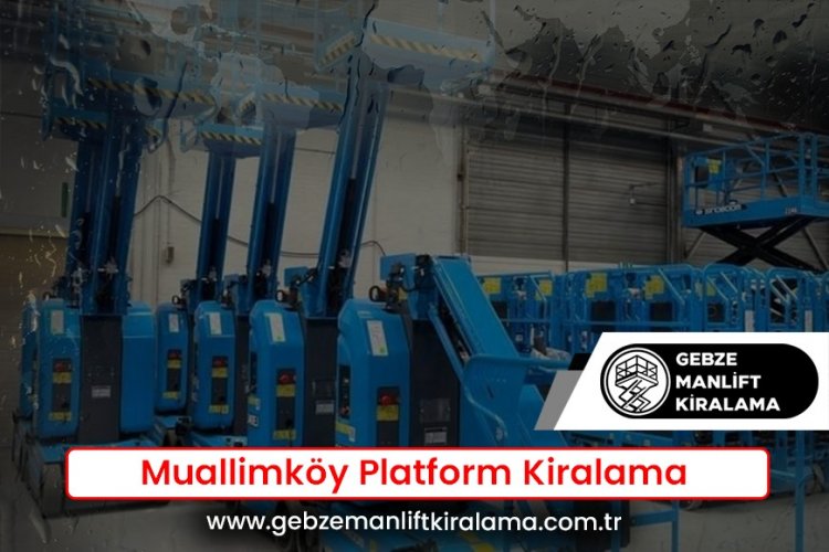 Muallimköy Platform Kiralama