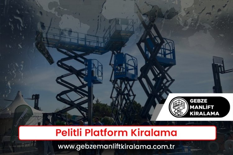 Pelitli Platform Kiralama